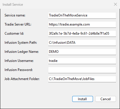 The Install Service dialog, with boxes for Service name, Tradie Server URL, Customer Id, Infusion System Path, Infusion Ledger Name, Infusion Username, Infusion Password and Job Attachment Folder